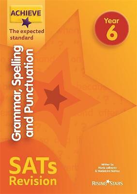 Achieve Grammar, Spelling and Punctuation SATs Revision The Expected Standard...