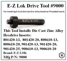 E-Z LOK Drive Tool# 9000 (M6 Hex)