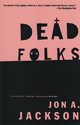Dead Folks: A Detective Sergeant Mul... by Jackson, John A. Paperback / softback