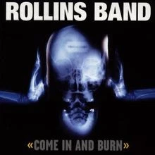 Come in and Burn von Rollins Band | CD | Zustand sehr gut - Bild 1 von 2