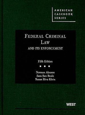 Federal Criminal Law and Its Enforcement (American Casebook Series) - Picture 1 of 1