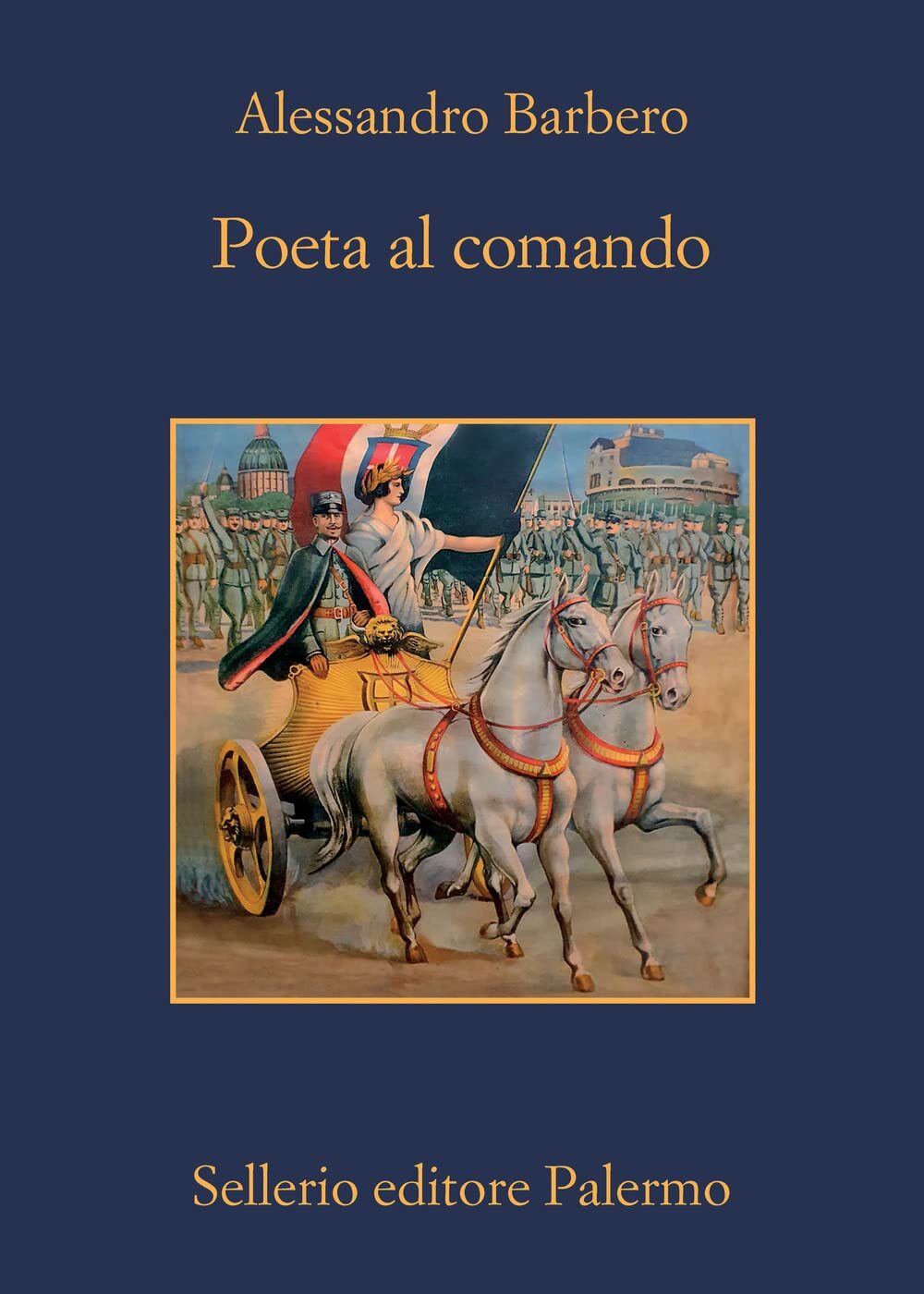 Alessandro Barbero : poeta al comando ed. Sellerio NUOVO B35