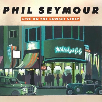 Phil Seymour - Live On The Sunset Strip [New CD] Bonus Tracks, Digipack Packagin