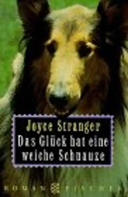Das Glück hat eine weiche Schnauze. Roman