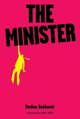 Stefan Boškovic The Minister (Paperback)