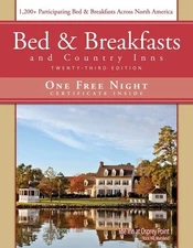 BED & BREAKFASTS AND COUNTRY INNS 23RD EDITION (BED & By Deborah Edwards Sakach