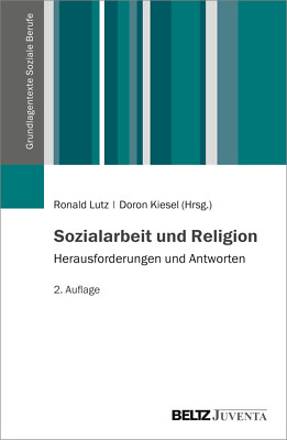 Ronald Lutz; Doron Kiesel / Sozialarbeit und Religion