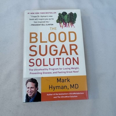 The Blood Sugar Solution Cookbook, By Mark Hyman, MD, HC DJ First Edition