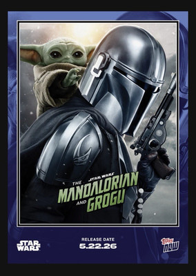 2026 Star Wars Topps NOW The Mandalorian and Grogu Poster Card Presale