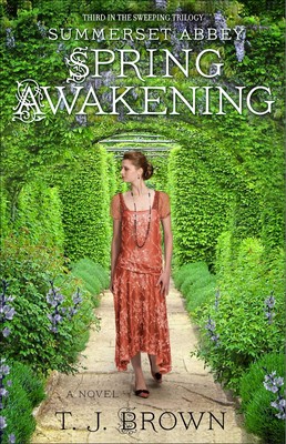 Summerset Abbey: Spring Awakening (Summerset Abbey, 3) - paperback Brown, T....