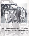 40/45: Het Oorlogsgebeuren 1940-1945 in MEISE - OPPEM en WOLVERTEM