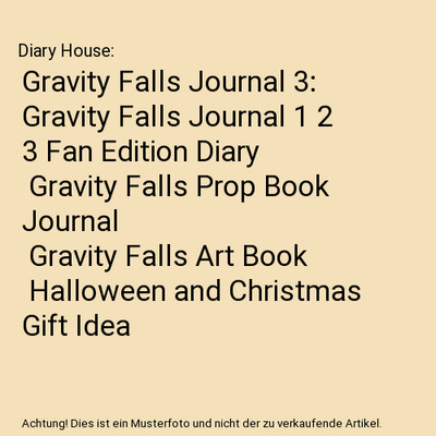 Gravity Falls Journal 3: Gravity Falls Journal 1 2 3 Fan Edition Diary | Gravity