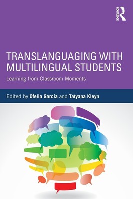 Translanguaging with Multilingual Students | Learning from Classroom Moments