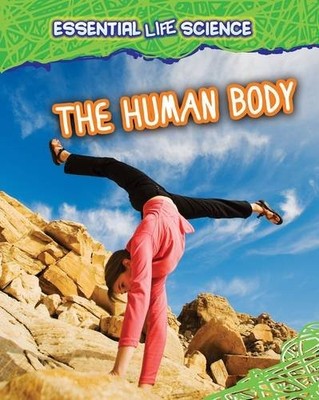 The Human Body (Essential Life Science),Melanie Waldron- 9781406