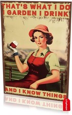 That's What I Do I Garden I Drink Tin Metal Signs Home D cor 8x12