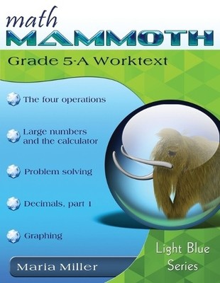 Maria Miller Math Mammoth Grade 5-A Worktext (Taschenbuch)