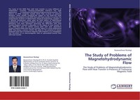 THE Study OF Problems OF Magnetohydrodynamic Flow Basaweshwar Mudagi