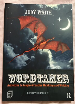 Wordtamer: Activities to Inspire Creative Thinking and Writing by Judy Waite...