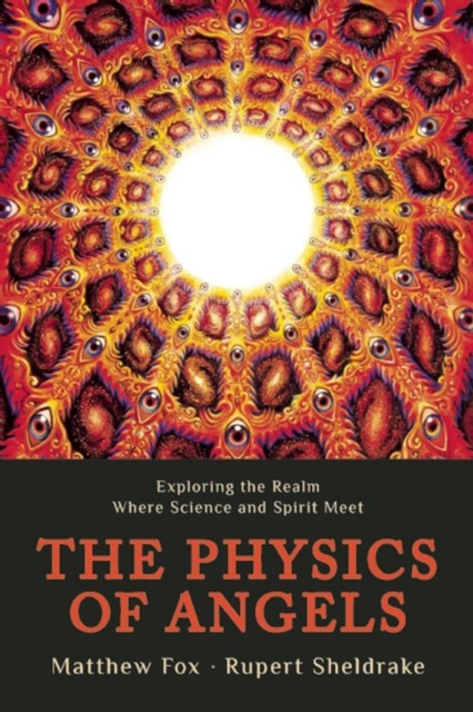 The Physics of Angels: Exploring the Realm Where Science and Spi - Image 6