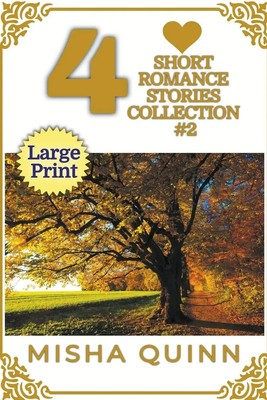 Misha Quinn | 4 Short Romance Stories Collection 2 | Taschenbuch | Englisch