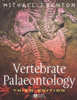 Vertebrate Palaeontology - Benton, Michael