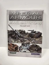Imperial Armour Model Masterclass Volume One Forge World Warhammer
