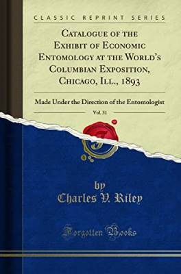 Catalogue of the Exhibit of Economic Entomology at