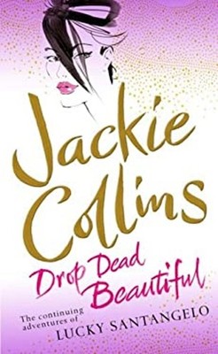 Drop Dead Beautiful Taschenbuch Jackie Collins