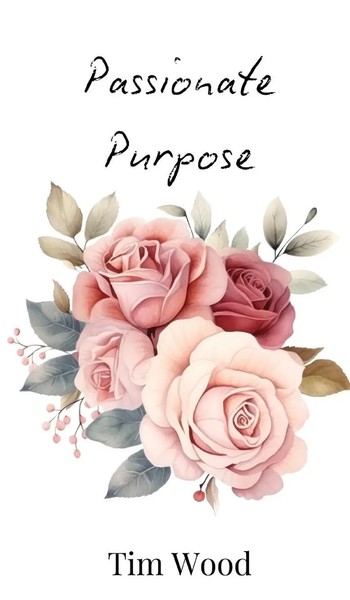 Tim Wood | Passionate Purpose | Buch | Englisch (2024) | Ean 9789916859841-image