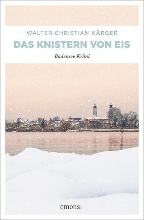 Thumbnail - Das Knistern Von Eis | Bodensee Krimi | Walter Christian Kärger |