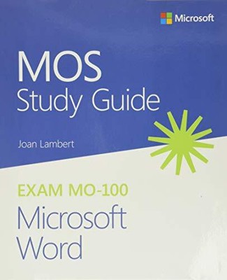 MOS Study Guide for Microsoft Word Ex..., Lambert, Joan