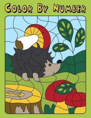 Color By Number: Coloring By Number For Kids Perfect Gift And Perfect