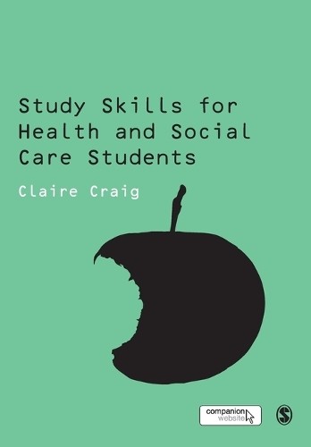 Study Skills for Health and Social Care Students by Claire Craig - 9781847873897