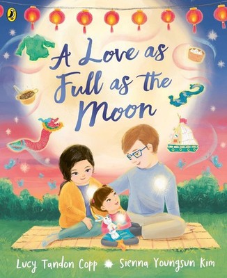 A Love as Full as the Moon by Lucy Tandon Copp (English) Paperback Book