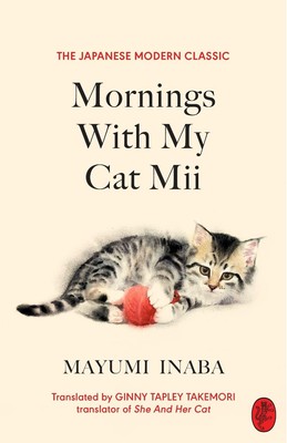 Morgen mit meiner Katze Mii von Mayumi Inaba (Englisch) Hardcover Buch