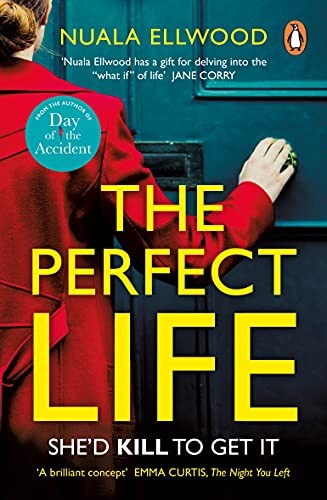 The Perfect Life: The new gripping thriller you won’t be able to