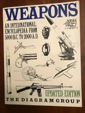 Weapons: An International Encyclopedia From 5000 B.C. to 2000 A.D.