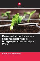 Salim Issa Al Balushi | Desenvolvimento De Um Sistema Sem Filas E IntegraçãO...