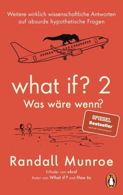 Randall Munroe / What if? 2 - Was wäre wenn? /  9783328112655
