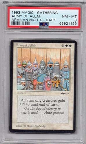 ARMY OF ALLAH - DARK #2a MAGIC Mtg ARABIAN NIGHTS PSA 66921199 NM - MT 8 1993