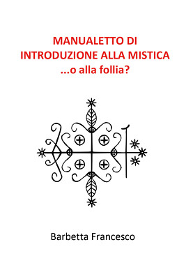 Handbuch zur Einführung in die Mystik von Francesco Barbetta, 2020, Youcanpri