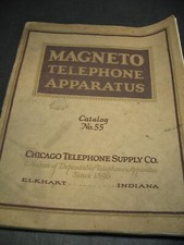 Magneto Telephone apparatus Catalog No. 55 Chicago Telephone Supply Co. Vintage