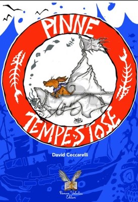 David Ceccarell Pinne tempestose. Una piccola storia ad alta pressio (Paperback)