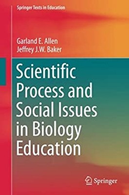Scientific Process and Social Issues in Biology Education Paperba