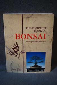 Details About The Complete Book Of Bonsai By Peter Chan 1989 Hc W Dj 1st Edition - 