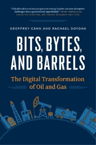 Geoffrey Cann Rachael Goydan Bits, Bytes, and Barrels (Tascabile)