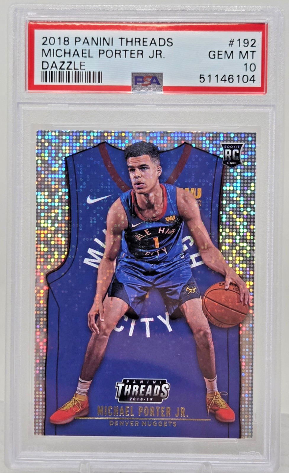 2018 Threads MICHAEL PORTER JR. Dazzle Refractive Rookie Card PSA 10 Gem Mint