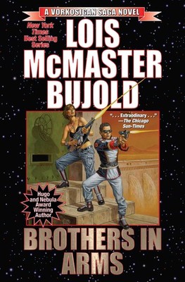 Brothers in Arms, Lois Mcmaster Bujold