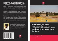 Um Estudo De Caso ExploratóRio Sobre O Estigma Relacionado Com O Vih/Sida Na...