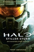 Halo: Stiller Sturm - Ein Master-Chief-Roman | Troy Denning | Taschenbuch | 2022